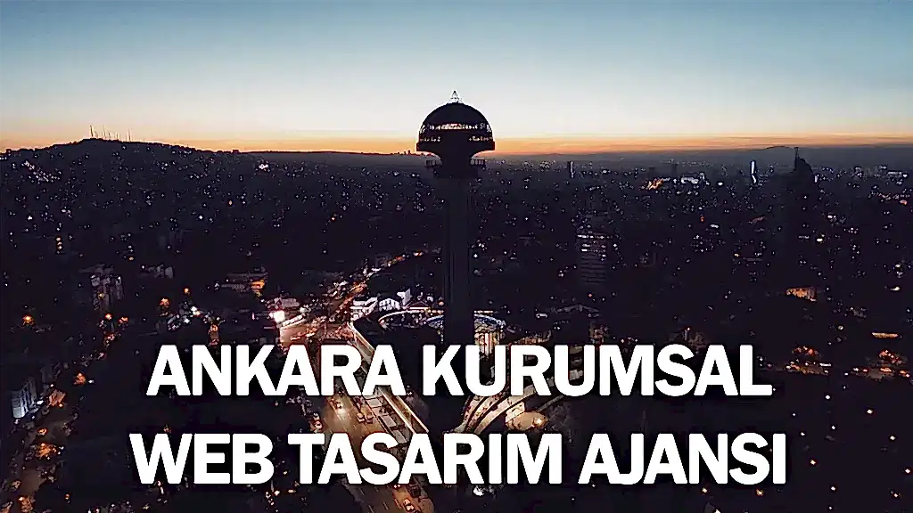 Ankara Web Tasarım 2 Ankara Kurumsal Web Tasarım Ajansı